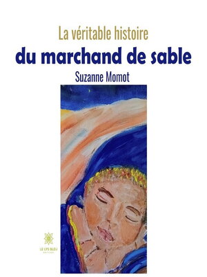 cover image of La véritable histoire du marchand de sable